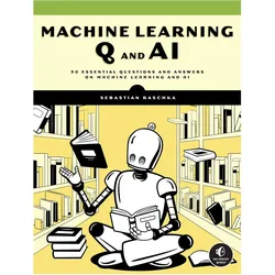 Machine Learning and AI Beyond the Basics, Fachbücher von Sebastian Raschka