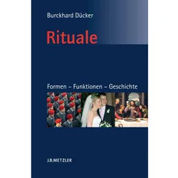 Rituale. Formen - Funktionen - Geschichte, Fachbücher von Burckhard Dücker