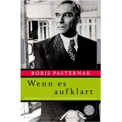 Wenn es aufklart, Belletristik von Boris Pasternak