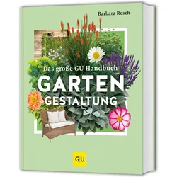Das grosse Handbuch Gartengestaltung, Ratgeber von Barbara Resch