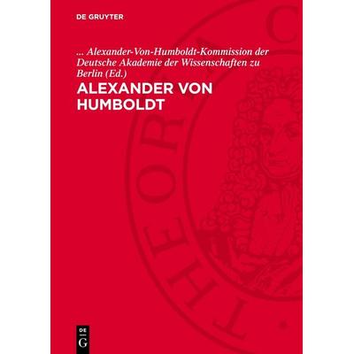 Alexander von Humboldt, Gebundene Ausgabe von , De Gruyter, 978-3-11-278804-2
