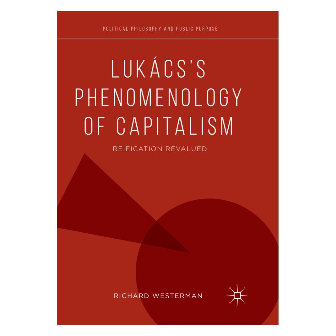 Springer Lukács's Phenomenology of Capitalism (Englisch, Softcover, Richard Westerman) (56097047)