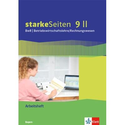 starkeSeiten BwR - Betriebswirtschaftslehre/Rechnungswesen 9 II. Ausgabe Bayern Realschule, Taschenbuch von , Klett Schulbuchverlag, 978-3-12-007028-3