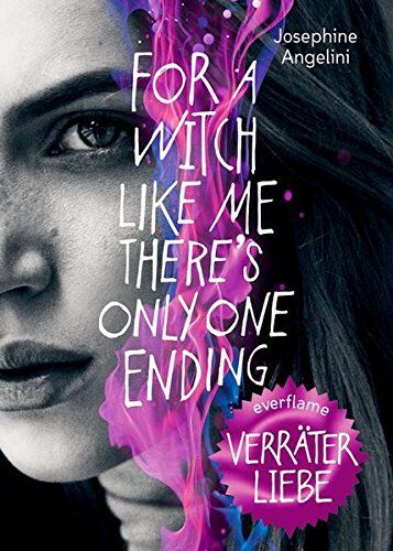 Josephine Angelini - Everlflame - Verräterliebe (Everflame-Trilogie) - Preis vom 01.10.2026 17:08:56 h