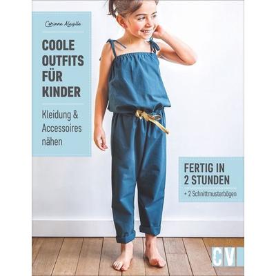 Coole Outfits für Kinder, Gebundene Ausgabe von Corinne Alagille, Christophorus