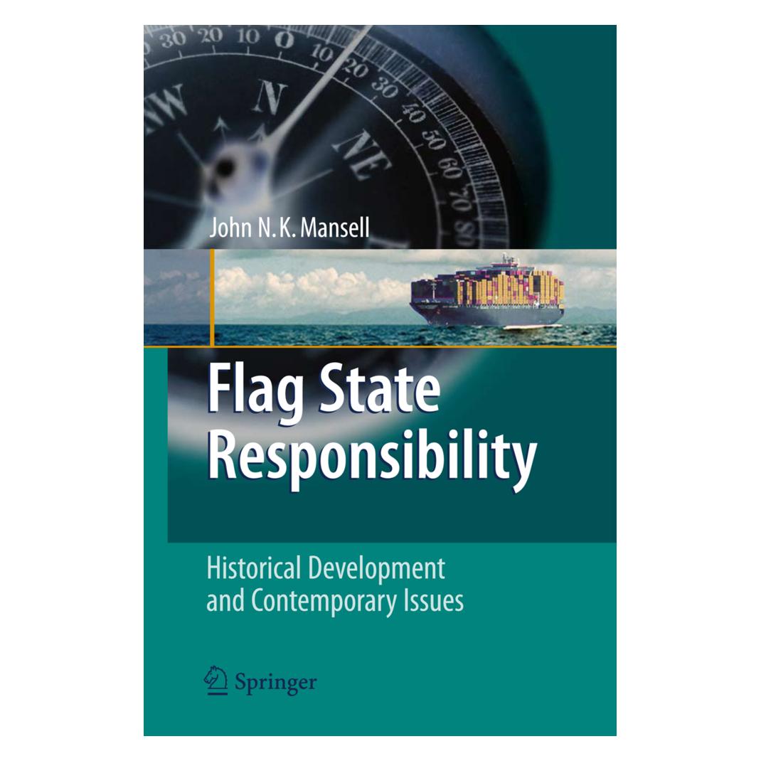 Springer Flag State Responsibility (Englisch, Softcover, John N. K. Mansell) (55405179)