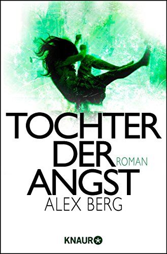 Alex Berg - Tochter der Angst: Roman - Preis vom 30.09.2026 09:01:18 h