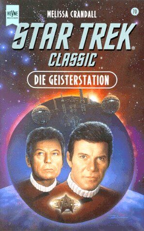 Melissa Crandall - Die Geisterstation. Star Trek. - Preis vom 18.10.2026 19:22:15 h