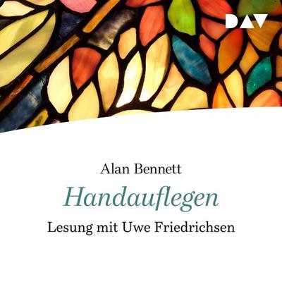 Handauflegen - Alan Bennett, Audio, 9783742401601