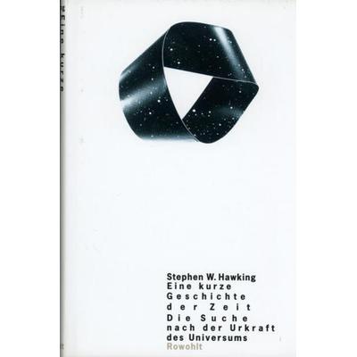 Eine kurze Geschichte der Zeit, Gebundene Ausgabe von Stephen W. Hawking, Rowohlt