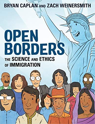 Bryan Caplan - Open Borders: The Science and Ethics of Immigration (Graphic Nonfiction) - Preis vom 09.10.2026 07:28:09 h