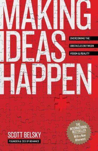 Scott Belsky - Making Ideas Happen: Overcoming the Obstacles Between Vision and Reality - Preis vom 09.10.2026 07:28:09 h
