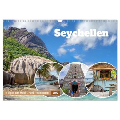Seychellen: La Digue und Mahé - zwei Trauminseln (Wandkalender 2027 DIN A3 quer), CALVENDO Monatskalender