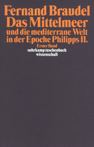 Fernand Braudel - Das Mittelmeer und die mediterrane Welt in der Epoche Philipps II.: 3 Bde. - Preis vom 14.10.2026 23:07:16 h