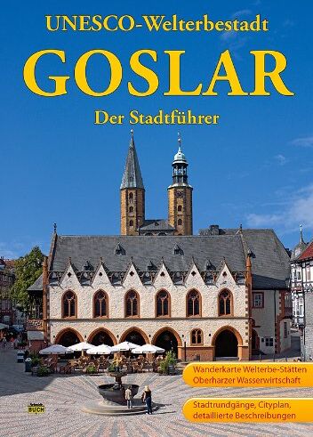 Angelika Kroker - Goslar: Ein Führer durch die alte Stadt der Kaiser, Bürger und Bergleute - Preis vom 10.10.2026 11:48:34 h