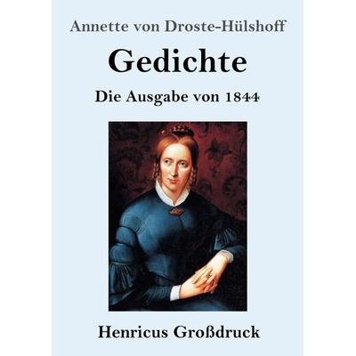 Gedichte (Großdruck), Taschenbuch von Annette von Droste-Hülshoff, Bod, 978-3-8478-3858-6