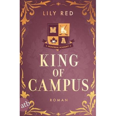 King of Campus, Taschenbuch von Lily Red, Aufbau TB, 978-3-7466-4274-1