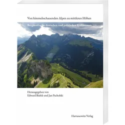 Von himmelsschauenden Alpen zu mittleren Höhen, Fachbücher von Edward Bialek, Jan Pacholski