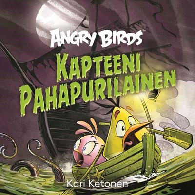 Angry Birds: Kapteeni Pahapurilainen - Ferly, Audio, 9789152118481