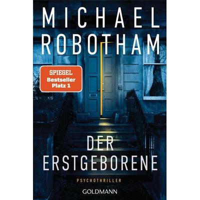 Der Erstgeborene, Taschenbuch von Michael Robotham, Goldmann, 978-3-442-49483-5