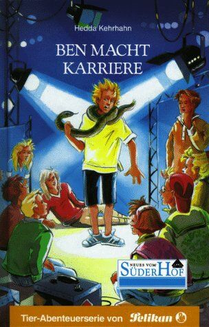 Brigitte Blobel - Neues vom Süderhof, Bd.38, Ben macht Karriere - Preis vom 17.10.2026 19:25:27 h