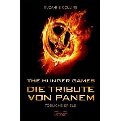 The Hunger Games. Die Tribute von Panem 1. Tödliche Spiele, Taschenbuch von Suzanne Collins, Oetinger