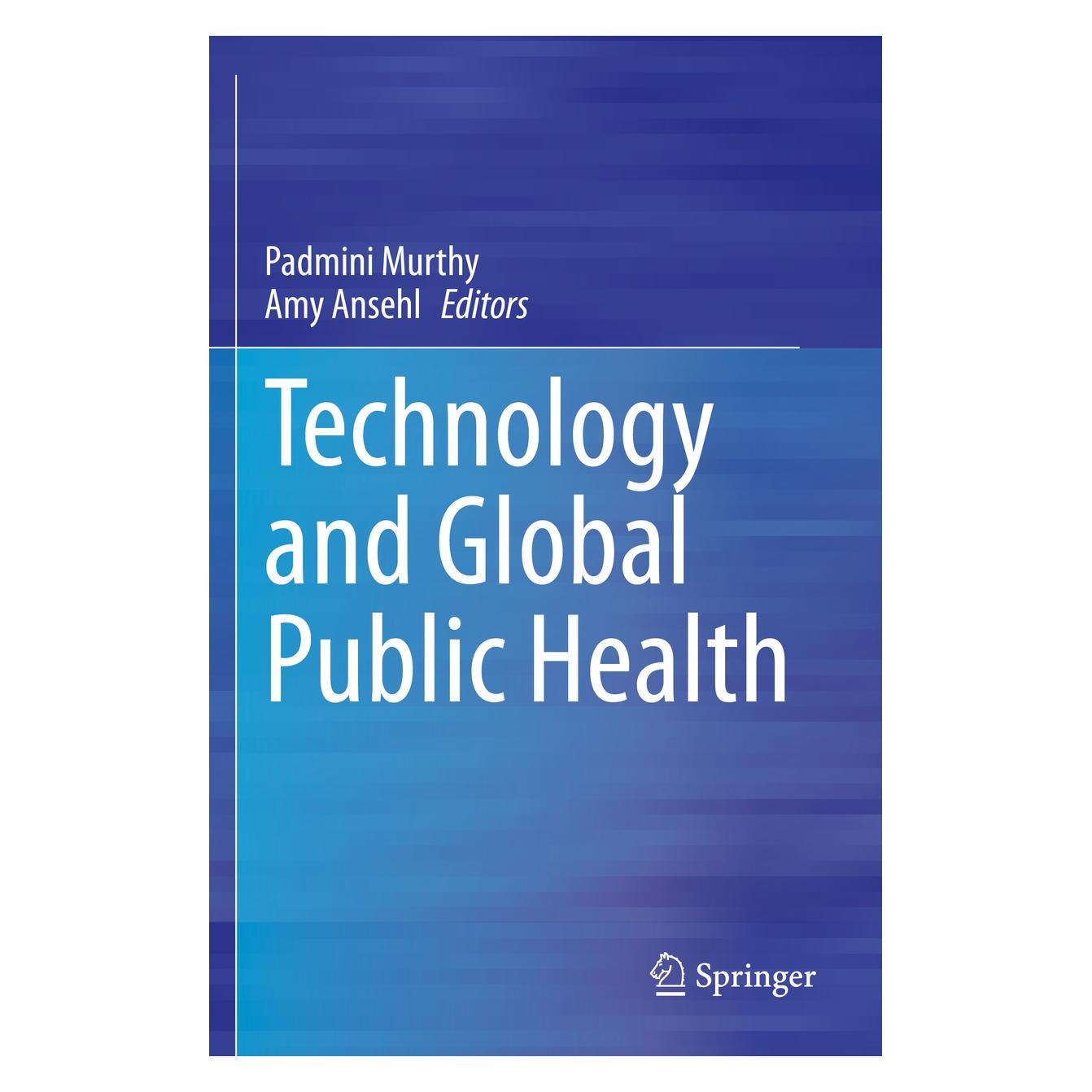 Springer Technology and Global Public Health (Englisch, Softcover, Amy Ansehl, Padmini Murthy) (56215163)