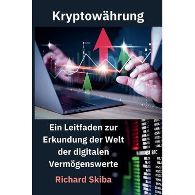 Kryptowährung, Taschenbuch von Richard Skiba, Murmuration Books