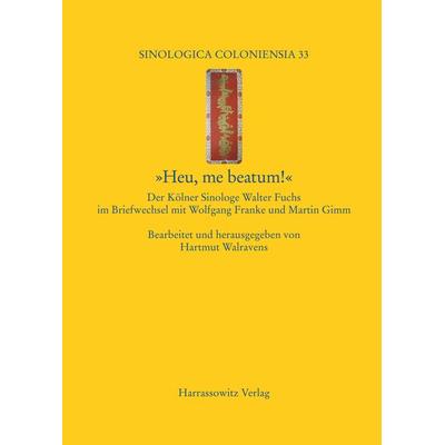 'Heu; me beatum!'; Taschenbuch von , Harrassowitz, 978-3-447-10032-8