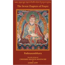 The seven Chapters of Prayer, Sachbücher von James Low, Chimed Rigdzin Lama