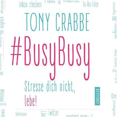 BusyBusy - Tony Crabbe, Audio, 4066004653358