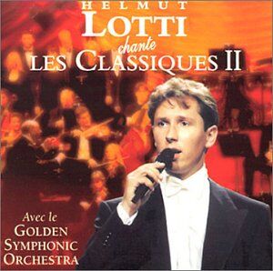 Helmut Lotti - Helmut Lotti Chante les Classi - Preis vom 09.10.2026 07:28:09 h