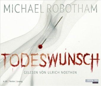 Michael Robotham - Todeswunsch: Psychothriller - Preis vom 09.10.2026 07:28:09 h