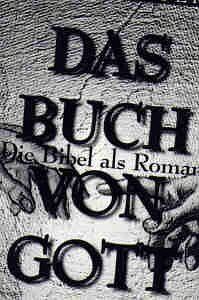 Walter Wangerin - Das Buch von Gott. Die Bibel als Roman - Preis vom 18.10.2026 19:22:15 h