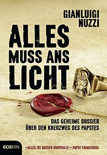 Gianluigi Nuzzi - Alles muss ans Licht: Das geheime Dossier über den Kreuzweg des Papstes - Preis vom 19.10.2026 19:33:35 h