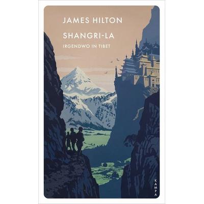 Shangri-La, Taschenbuch von James Hilton, Kampa Verlag, 978-3-311-15148-7