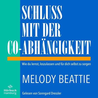 Schluss mit der Co-Abhängigkeit - Melody Beattie, Audio, 9783844938814
