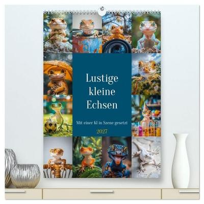 Lustige kleine Echsen (hochwertiger Premium Wandkalender 2027 DIN A2 hoch), Kunstdruck in Hochglanz