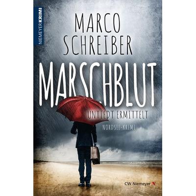 Marschblut, Taschenbuch von Marco Schreiber, CW Niemeyer