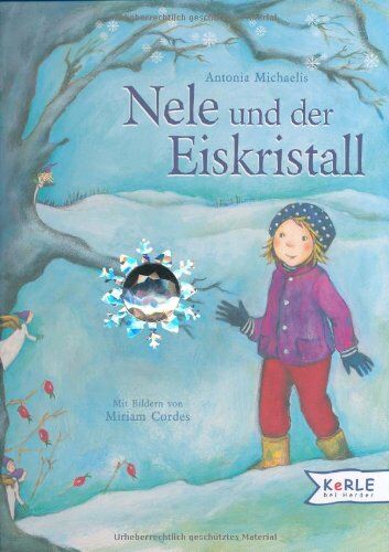 Antonia Michaelis - Nele und der Eiskristall - Preis vom 13.10.2026 19:28:25 h