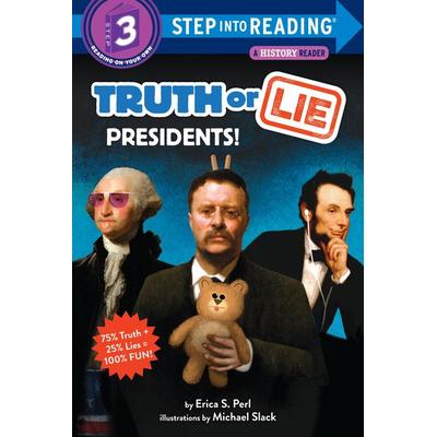 Truth or Lie: Presidents!, Taschenbuch von Erica S. Perl, Random House N.Y., 978-1-984893-91-8