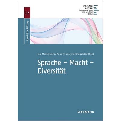 Sprache – Macht – Diversität, Taschenbuch von , Waxmann Verlag GmbH, 978-3-8188-0162-5