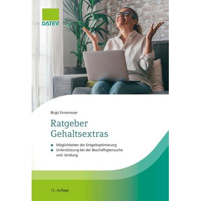 Ratgeber Gehaltsextras, Taschenbuch von Birgit Ennemoser, Datev, 978-3-96276-161-5