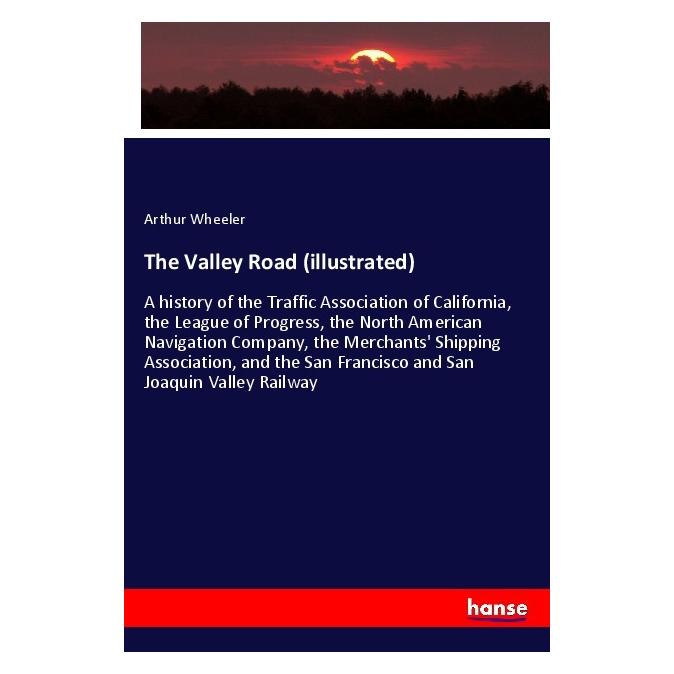 Hansebooks The Valley Road (illustrated) (Englisch, Softcover, Arthur Wheeler) (55999334)