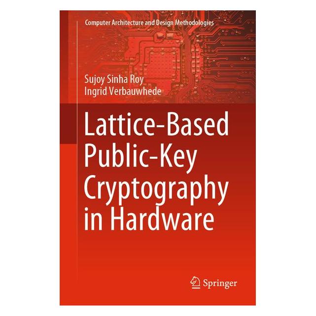 Springer Lattice-Based Public-Key Cryptography in Hardware (71874244)