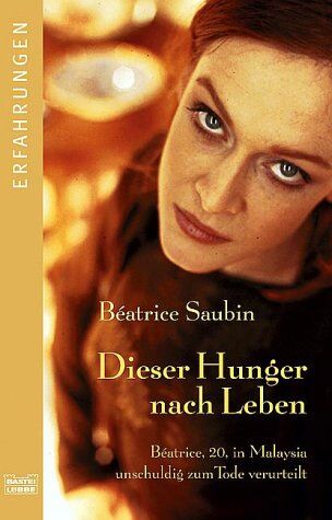 BEATRICE SAUBIN - Dieser Hunger nach Leben. - Preis vom 11.10.2026 15:43:13 h