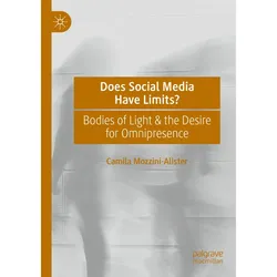 Does Social Media Have Limits?, Fachbücher von Camila Mozzini-Alister