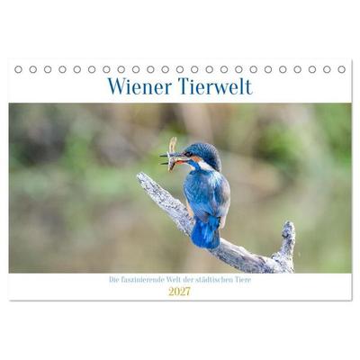 Wiener Tierwelt (Tischkalender 2027 DIN A5 quer), CALVENDO Monatskalender