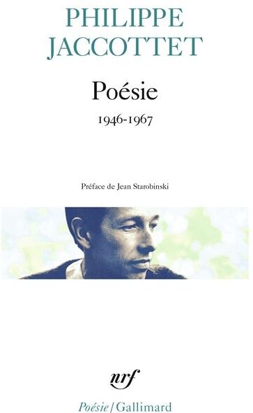 Philippe Jaccottet - Poésie : 1946-1967 - Preis vom 05.10.2026 03:47:11 h