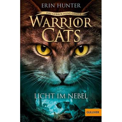 Warrior Cats - Das gebrochene Gesetz. Licht im Nebel, Taschenbuch von Erin Hunter, Beltz Verlagsgruppe GmbH & Co. KG, 978-3-407-81320-6